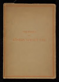 cover of the book Porträts der Königin Nofret-ete aus den Grabungen 1912/13