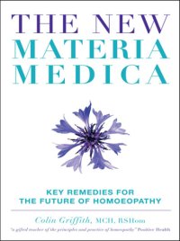 cover of the book The new materia medica: volume 1