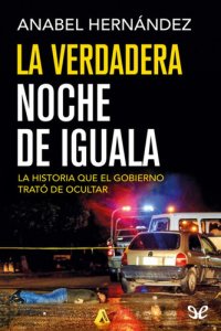 cover of the book La verdadera noche de Iguala