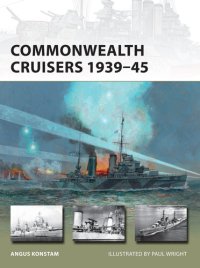 cover of the book Commonwealth Cruisers 1939 - 1945