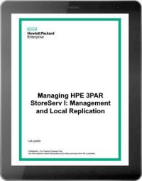 cover of the book Managing HPE 3PAR StoreServ I: Management and Local Replication (HK902S) - Student Guide