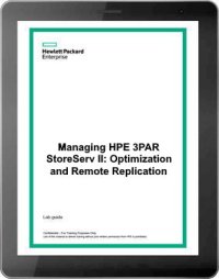 cover of the book Managing HPE 3PAR StoreServ II: Optimization and Remote Replication (HK904S) - Student Guide