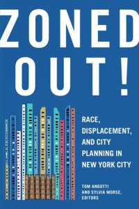 cover of the book Zoned Out!: Race, Displacement and City Planning in New York City