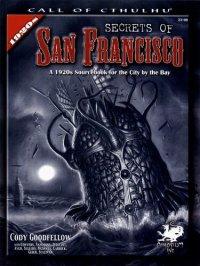 cover of the book San Francisco Guidebook: A 1920s Sourcebook For Call Of Cthulhu