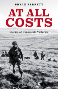 cover of the book At All Costs!: Stories of Impossible Victories