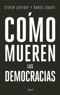 cover of the book Cómo mueren las democracias