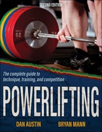 cover of the book Powerlifting: The Complete Guide to Technique, Training, and Competition