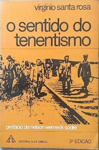 cover of the book O sentido do tenentismo: prefácio de Nélson Werneck Sodré