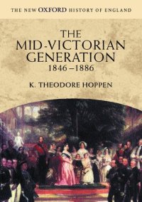 cover of the book The Mid-Victorian Generation 1846-1886