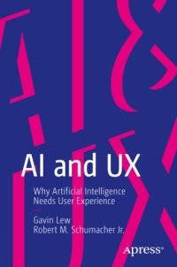 cover of the book AI and UX: Why Artificial Intelligence Needs User Experience