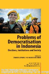 cover of the book Problems of democratisation in Indonesia : elections, institutions and society