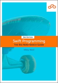 cover of the book Swift Programming: The Big Nerd Ranch Guide