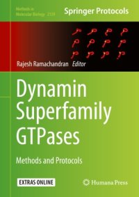 cover of the book Dynamin Superfamily GTPases: Methods and Protocols