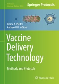 cover of the book Vaccine Delivery Technology: Methods and Protocols