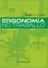 cover of the book Ergonomía no traballo: guía básica