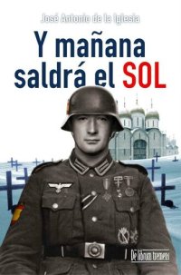 cover of the book Y Mañana Saldra El Sol