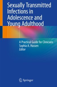 cover of the book Sexually Transmitted Infections in Adolescence and Young Adulthood: A Practical Guide for Clinicians