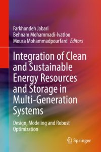 cover of the book Integration of Clean and Sustainable Energy Resources and Storage in Multi-Generation Systems: Design, Modeling and Robust Optimization