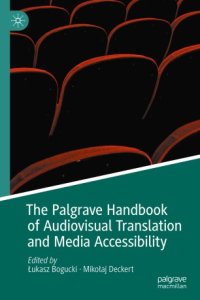 cover of the book The Palgrave Handbook of Audiovisual Translation and Media Accessibility