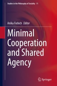 cover of the book Minimal Cooperation and Shared Agency