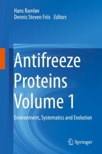 cover of the book Antifreeze Proteins Volume 1: Environment, Systematics and Evolution