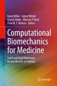 cover of the book Computational Biomechanics for Medicine: Solid and Fluid Mechanics for the Benefit of Patients