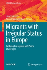 cover of the book Migrants with Irregular Status in Europe: Evolving Conceptual and Policy Challenges