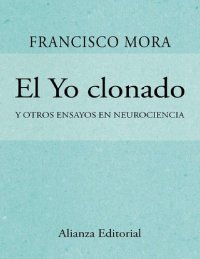 cover of the book El Yo clonado (Alianza Ensayo) (Spanish Edition)