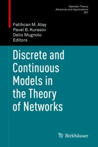 cover of the book Discrete and Continuous Models in the Theory of Networks