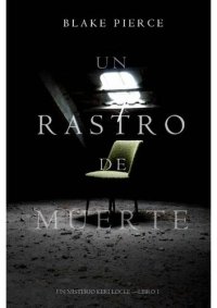 cover of the book Un Rastro de Muerte (Un Misterio Keri Locke --Libro #1) (Spanish Edition)