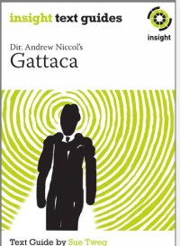 cover of the book Insight text guide to Dr. Andrew Niccol's Gattaca.