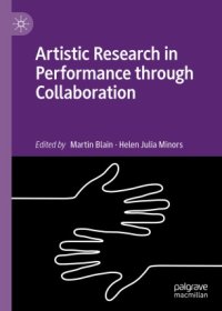 cover of the book Artistic Research in Performance through Collaboration