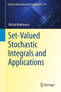 cover of the book Set-Valued Stochastic Integrals and Applications