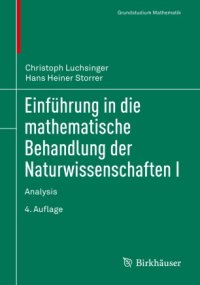 cover of the book Einführung in die mathematische Behandlung der Naturwissenschaften I: Analysis