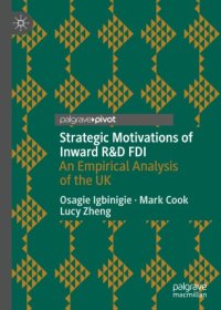 cover of the book Strategic Motivations of Inward R&D FDI: An Empirical Analysis of the UK