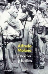 cover of the book Trochas y fusiles (Spanish Edition)