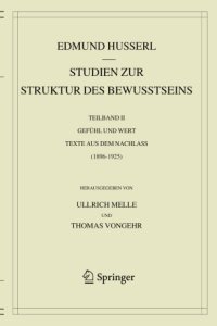 cover of the book Studien zur Struktur des Bewusstseins: Teilband II Gefühl und Wert Texte aus dem Nachlass (1896-1925)