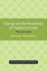 cover of the book Change and the Persistence of Tradition in India: Five Lectures