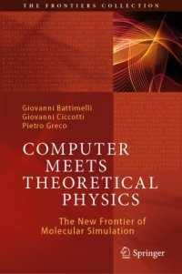 cover of the book Computer Meets Theoretical Physics: The New Frontier of Molecular Simulation