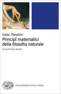 cover of the book Principî matematici della filosofia naturale