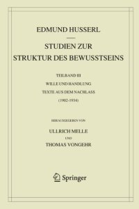 cover of the book Studien zur Struktur des Bewusstseins: Teilband III Wille und Handlung Texte aus dem Nachlass (1902-1934)