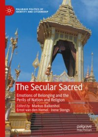 cover of the book The Secular Sacred: Emotions of Belonging and the Perils of Nation and Religion