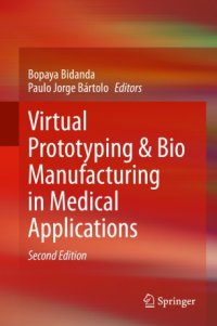 cover of the book Virtual Prototyping & Bio Manufacturing in Medical Applications