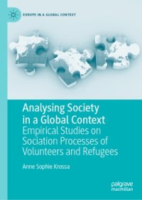 cover of the book Analysing Society in a Global Context: Empirical Studies on Sociation Processes of Volunteers and Refugees