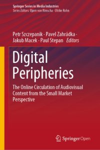 cover of the book Digital Peripheries: The Online Circulation of Audiovisual Content from the Small Market Perspective