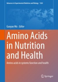 cover of the book Amino Acids in Nutrition and Health: Amino acids in systems function and health