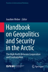 cover of the book Handbook on Geopolitics and Security in the Arctic: The High North Between Cooperation and Confrontation