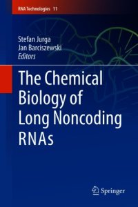 cover of the book The Chemical Biology of Long Noncoding RNAs