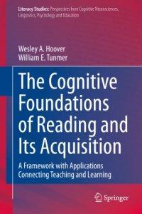 cover of the book The Cognitive Foundations of Reading and Its Acquisition : A Framework with Applications Connecting Teaching and Learning