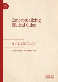 cover of the book Conceptualizing Biblical Cities: A Stylistic Study